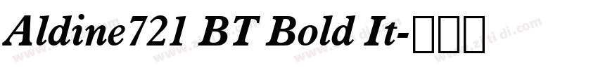 Aldine721 BT Bold It字体转换
